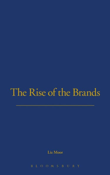 The Rise of Brands