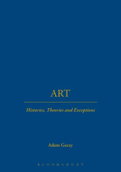 Art: Histories, Theories and Exceptions