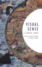 Visual Sense: A Cultural Reader
