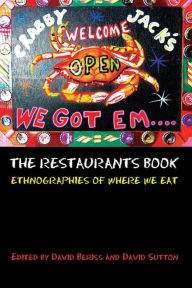 Title: The Restaurants Book: Ethnographies of Where we Eat, Author: David Beriss