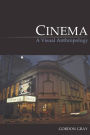 Cinema: A Visual Anthropology