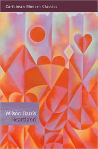 Title: Heartland, Author: Wilson Harris