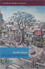 Title: The Last Enchantment, Author: Neville Dawes