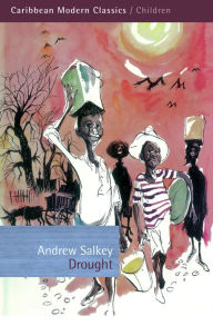 Title: Drought, Author: Andrew Salkey