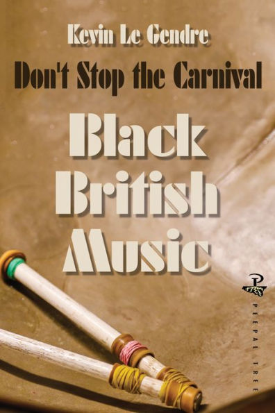 Don't Stop the Carnival: Black British Music