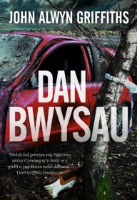 Title: Dan Bwysau, Author: John Alwyn Griffiths