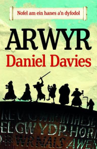Title: Arwyr, Author: Daniel Davies