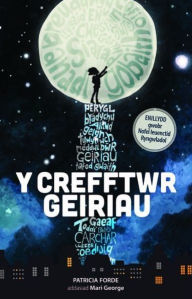 Title: Y Crefftwr Geiriau, Author: Patricia Forde