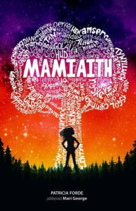 Title: Mamiaith, Author: Patricia Forde