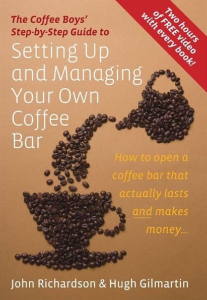 Setting Up And Managing Your Own Coffee Bar