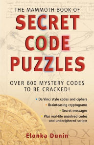 Title: The Mammoth Book of Secret Code Puzzles, Author: Elonka Dunin