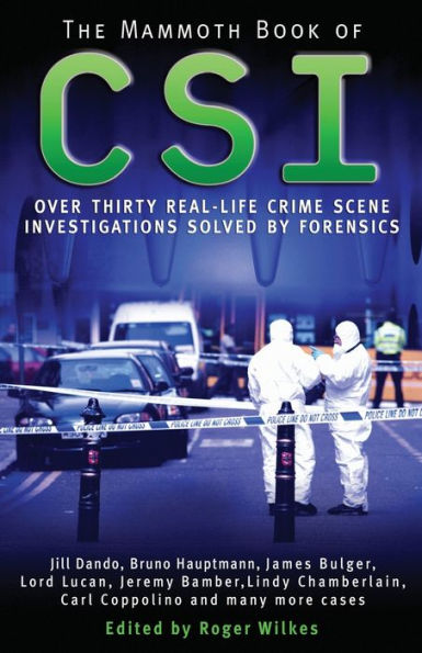 The Mammoth Book of CSI