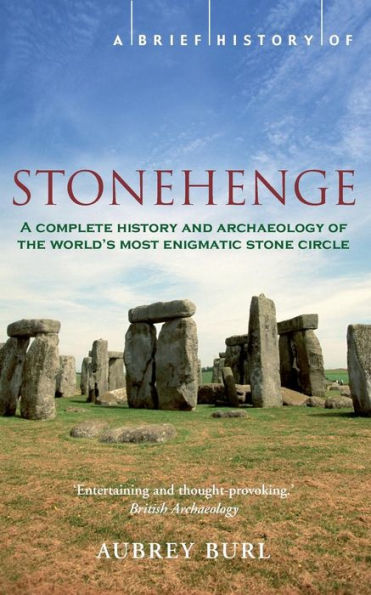 A Brief History of Stonehenge