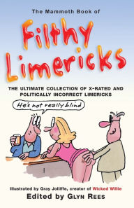 Title: The Mammoth Book of Filthy Limericks, Author: Glyn Rees