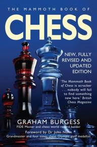 English books free downloads The Mammoth Book of Chess 9781845299316 by Graham Burgess