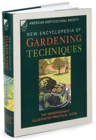 Title: American Horticultural Society New Encyclopedia of Gardening Techniques, Author: American Horticultural Society