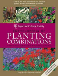 Title: Rhs Encyclopedia of Planting Combinations: Over 4000 Achievable Planting Schemes. Tony Lord, Author: Tony Lord