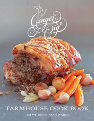 Title: Ginger Pig Farmhouse Cook Book, Author: Fran Warde