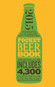 Title: Pocket Beer Book, 2nd edition: The indispensable guide to the world's best craft & traditional beers - includes 4,300 beers, Author: Stephen Beaumont