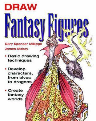 Draw Fantasy Figures Basic Drawing Techniques Develop