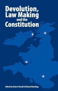 Title: Devolution, Lawmaking and the Constitution, Author: Imprint Academic