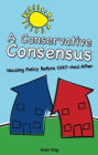 Conservative Consensus?: Housing Policy before 1997 and After