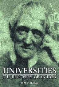 Title: Universities: The Recovery of an Idea, Author: Imprint Academic