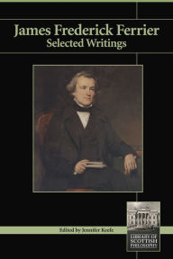 Title: James Frederick Ferrier: Selected Writings, Author: Jennifer Keefe