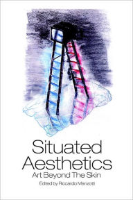 Title: Situated Aesthetics, Author: Riccardo Manzotti