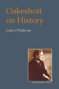 Title: Oakeshott on History, Author: Luke O'Sullivan