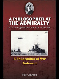 Title: A Philosopher at the Admiralty, Author: Peter Johnson