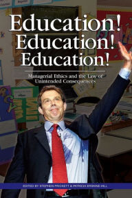 Title: Education! Education! Education!, Author: Stephen Prickett