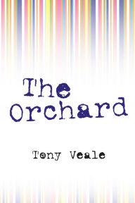 Title: The Orchard, Author: Tony Veale