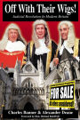 Off With Their Wigs!: Judicial Revolution in Modern Britain