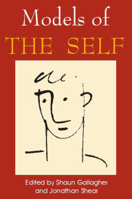 Title: Models of the Self, Author: Shaun Gallagher