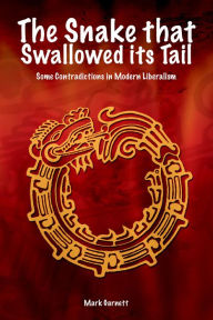 Title: The Snake that Swallowed Its Tail, Author: Mark Garnett