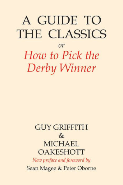 A Guide to the Classics: or How to Pick the Derby Winner