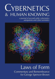 Title: Laws of Form: Commentary and Remembrance for George Spencer-Brown, Author: Louis H Kauffman