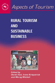 Title: Rural Tourism and Sustainable Business, Author: Derek Hall