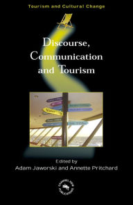 Title: Discourse, Communication and Tourism, Author: Adam Jaworski