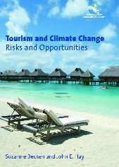Title: Tourism and Climate Change: Risks and Opportunities, Author: Susanne Becken