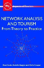 Title: Network Analysis and Tourism: From Theory to Practice, Author: Rodolfo Baggio