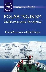 Title: Polar Tourism: An Environmental Perspective, Author: Bernard Stonehouse