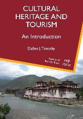 Title: Cultural Heritage and Tourism: An Introduction, Author: Dallen J. Timothy