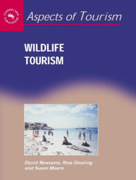 Title: Wildlife Tourism, Author: David Newsome