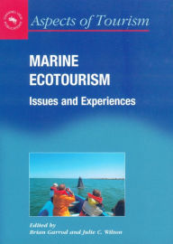 Title: Marine Ecotourism: Issues and Experiences, Author: Brian Garrod