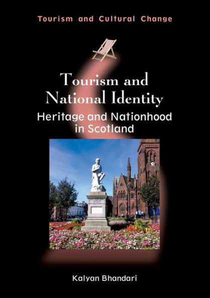 Tourism and National Identity: Heritage Nationhood Scotland, 39