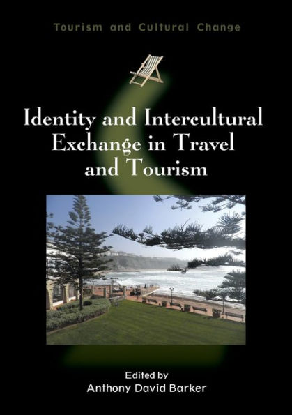 Identity and Intercultural Exchange Travel Tourism