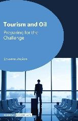 Title: Tourism and Oil: Preparing for the Challenge, Author: Susanne Becken