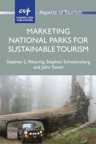 Title: Marketing National Parks for Sustainable Tourism, Author: Stephen L. Wearing